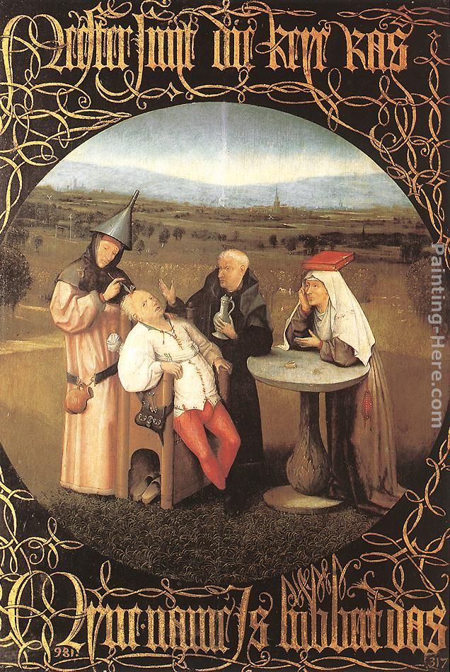 The Cure of Folly painting - Hieronymus Bosch The Cure of Folly art painting